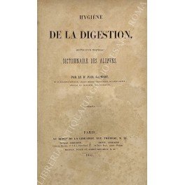 Hygiene de la digestion suivie d'un nouveau dictionnaire des alimens