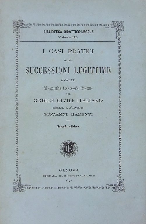 I casi pratici delle successioni legittime. Analisi del capo primo … | Immagine Gallery 2
