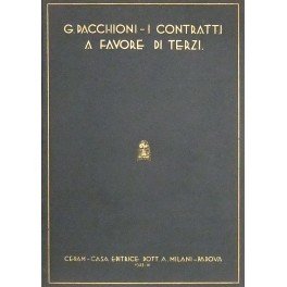 I contratti a favore di terzi. Studio di diritto romano, …