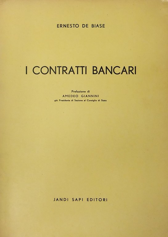 I contratti bancari. Prefazione di Amedeo Giannini | Immagine Gallery 2