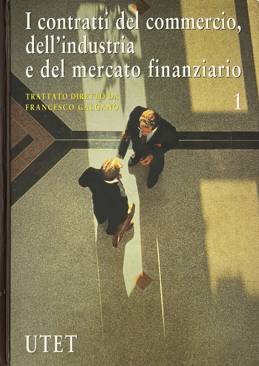 I contratti del commercio, della industria e del mercato finanziario | Immagine principale