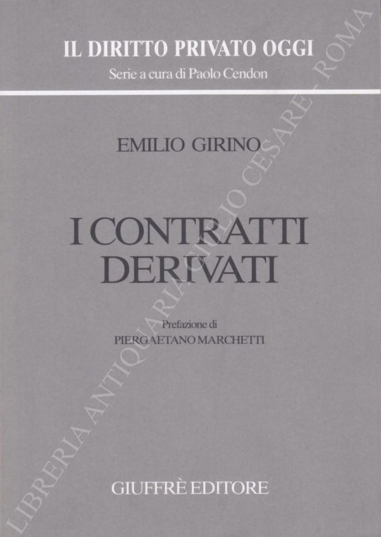 I contratti derivati. Prefazione di Piergaetano Marchetti | Immagine Gallery 3