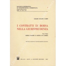 I contratti di borsa nella giurisprudenza. Vol. I - Borsa …