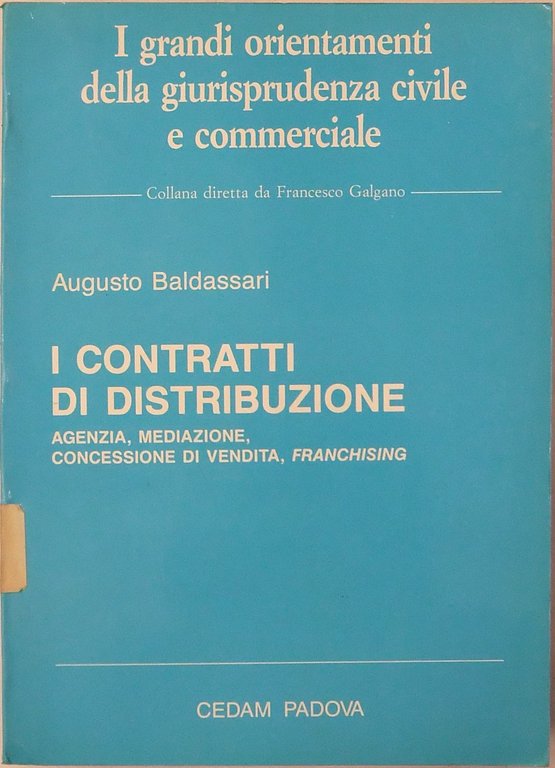 I contratti di distribuzione. Agenzia mediazione concessione di vendita franchising | Immagine Gallery 2