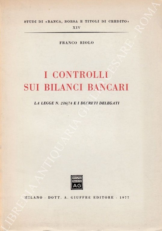 I controlli sui bilanci bancari. La legge N. 216/74 e … | Immagine Gallery 2