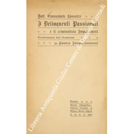 I delinquenti passionali e il criminalista Impallomeni. Traduzione dal francese … | Immagine Gallery 1