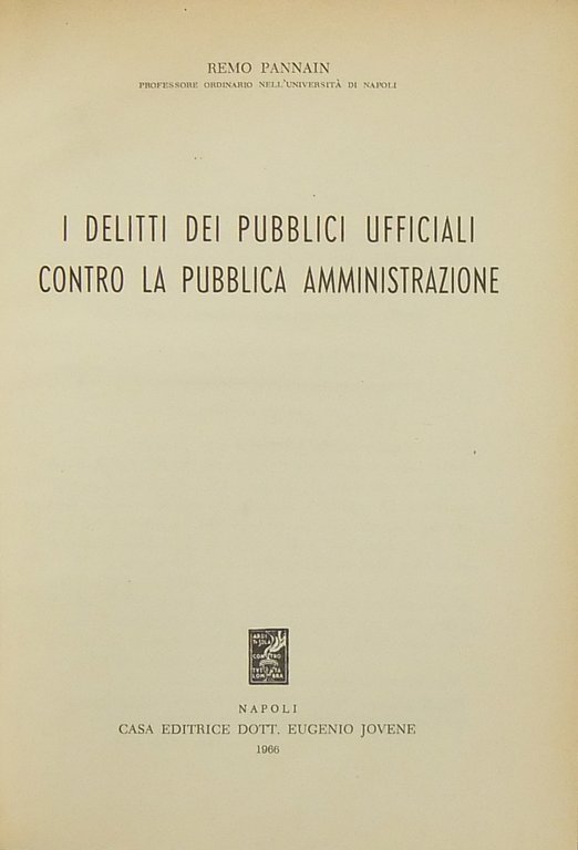 I delitti dei pubblici ufficiali contro la pubblica amministrazione | Immagine Gallery 2