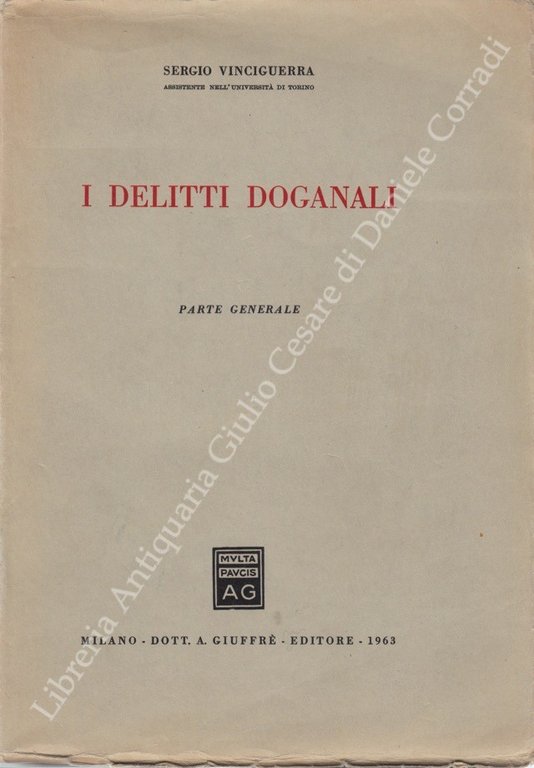 I delitti doganali. Parte generale (unico pubblicato) | Immagine Gallery 2