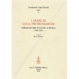 I diari di Luca Pietromarchi ambasciatore italiano a Mosca (1958-1961)