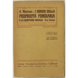 I doveri della proprietà fondiaria e la questione sociale. Con …