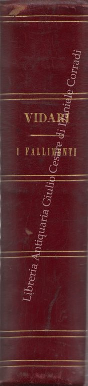 I fallimenti. Trattazione sistematica secondo il nuovo codice di commercio … | Immagine Gallery 2