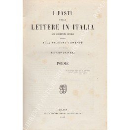 I fasti delle lettere in Italia nel corrente secolo additati …