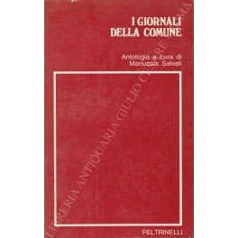 I giornali della Comune. Antologia della stampa comunarda 7 settembre …