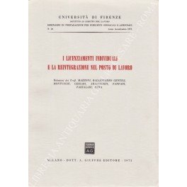 I licenziamenti individuali e la reintegrazione nel posto di lavoro. …