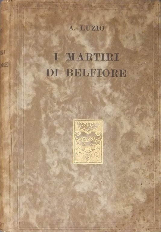 I martiri di Belfiore e il loro processo. Narrazione storica … | Immagine Gallery 2