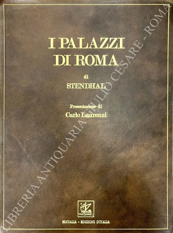 I Palazzi di Roma. Presentazione di Carlo Laurenzi | Immagine Gallery 2