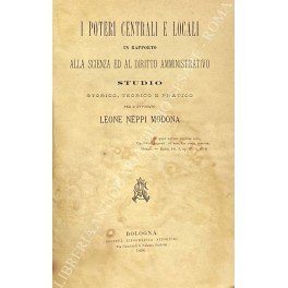 I poteri centrali e locali in rapporto alla scienza ed …