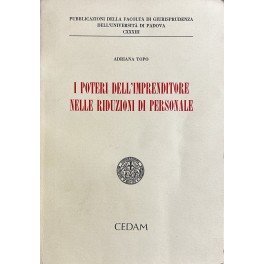 I poteri dell'imprenditore nelle riduzioni di personale