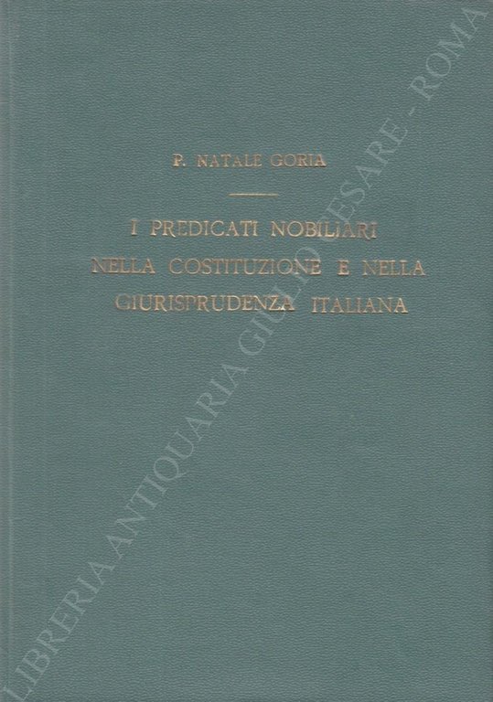 I predicati nobiliari nella Costituzione e nella giurisprudenza italiana | Immagine Gallery 2