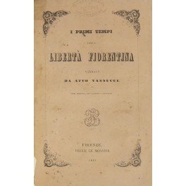 I primi tempi della liberta fiorentina