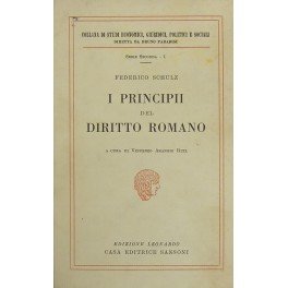 I principii del diritto romano. A cura di Vincenzo Arangio …