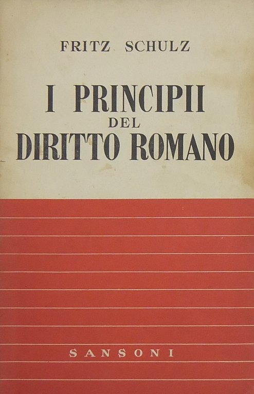I principii del diritto romano. A cura di Vincenzo Arangio … | Immagine Gallery 2