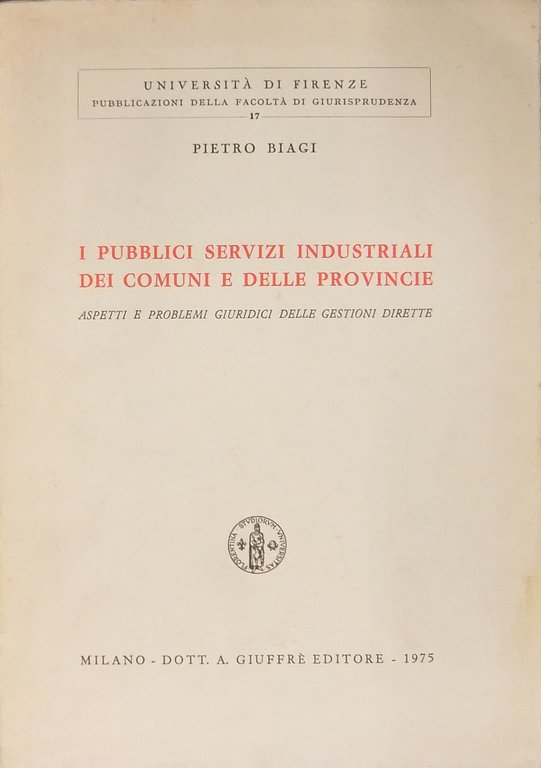 I pubblici servizi industriali dei comuni e delle provincie. Aspetti … | Immagine Gallery 2