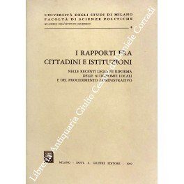 I rapporti fra cittadini e istituzioni nelle recenti leggi di …