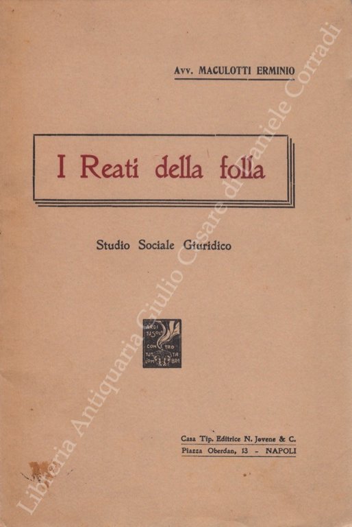 I reati della folla. Studio sociale giuridico | Immagine Gallery 2