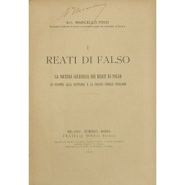 I reati di falso. La natura giuridica dei reati di …