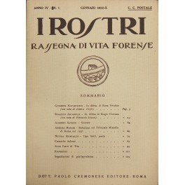I Rostri. Rassegna di vita forense. Anno IV - N. …