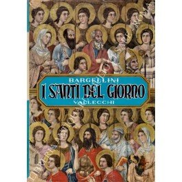 I santi del giorno. Con 32 tavole a colori | Immagine Gallery 1