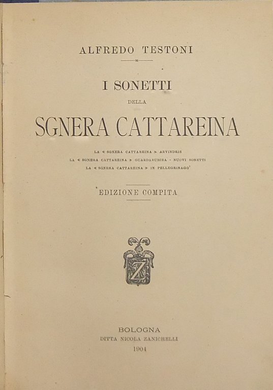 I sonetti della Sgnera Cattareina. La Sgnera Cattareina arvindris. La … | Immagine Gallery 2