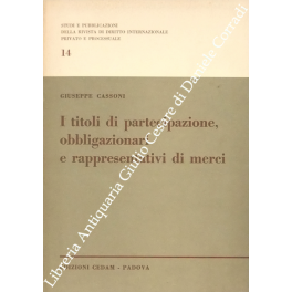 I titoli di partecipazione, obbligazionari e rappresentativi di merci. Contributo …