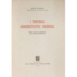 I tribunali amministrativi regionali. Prime note di commento alla legge …