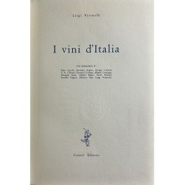 I vini d'Italia. Con testimonianze di Piero Accolti, Giovanni Arpino, … | Immagine principale
