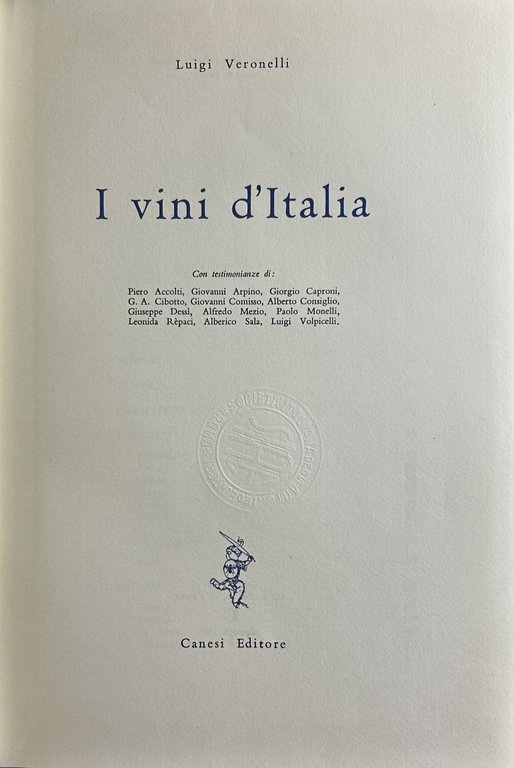 I vini d'Italia. Con testimonianze di Piero Accolti, Giovanni Arpino, … | Immagine Gallery 2