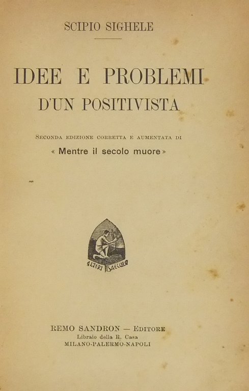 Idee e problemi d'un positivista. Seconda edizione corretta e aumentata … | Immagine Gallery 2