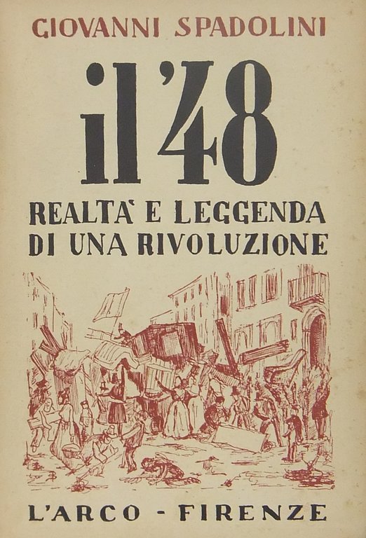 Il '48 realtà e leggenda di una rivoluzione | Immagine Gallery 2