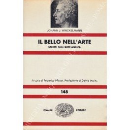 Il bello nell'arte. Scritti sull'arte antica. A cura di Federico …