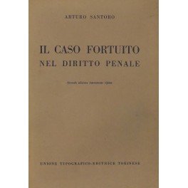 Il caso fortuito nel diritto penale