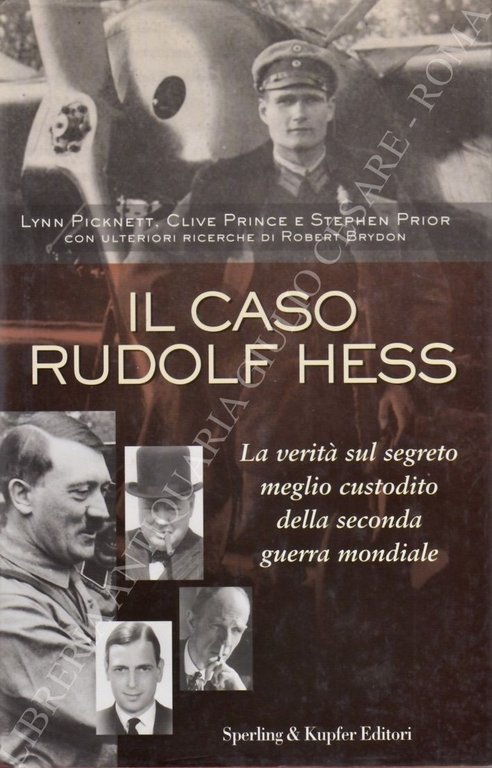 Il caso Rudolf Hess con ulteriori ricerche di Robert Brydon | Immagine Gallery 2