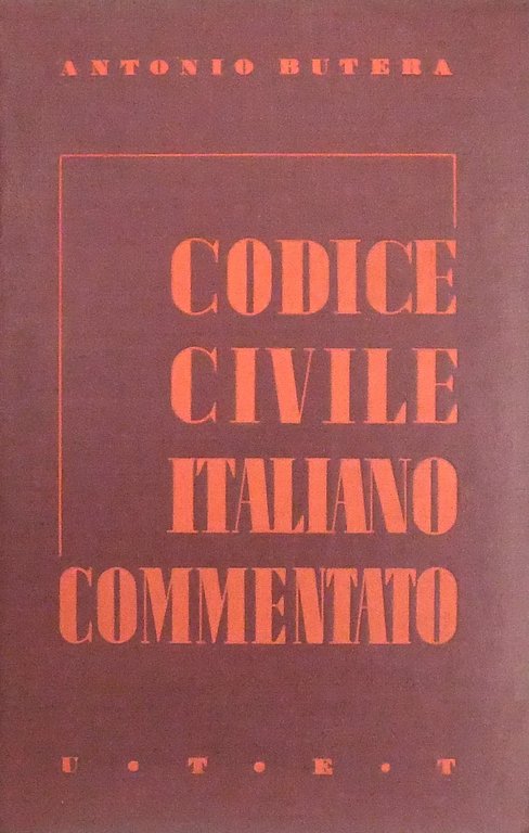 Il Codice civile italiano commentato secondo l'ordine degli articoli. (R.D. … | Immagine Gallery 2