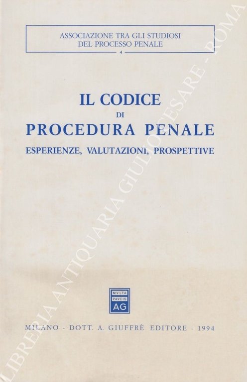Il codice di procedura penale. Esperienze, valutazioni, prospettive. Atti del … | Immagine Gallery 2