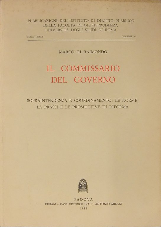 Il Commissario del Governo. Sopraintendenza e coordinamento le norme la … | Immagine Gallery 2