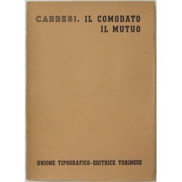 Il comodato. Il mutuo