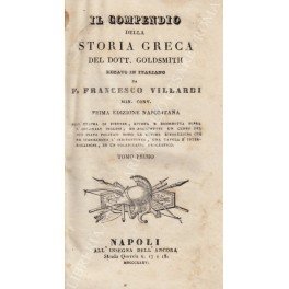 Il compendio della storia greca recato in italiano da F. Francesco Villardi
