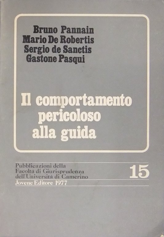 Il comportamento pericoloso alla guida. Studio dei fattori bio-sociologici degli … | Immagine Gallery 2