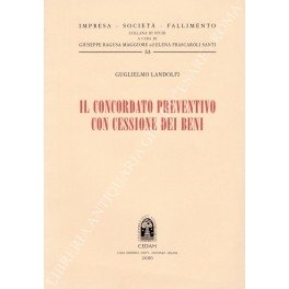 Il concordato preventivo con cessione dei beni