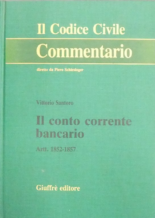 Il conto corrente bancario. Artt. 1852-1857 | Immagine Gallery 2
